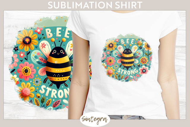 Bee Strong v4 T-shirt Sublimation Sublimation Sintegra 
