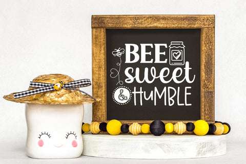 Bee Sweet and Humble I Bee Motivational SVG I Bee Home Decor SVG Happy Printables Club 