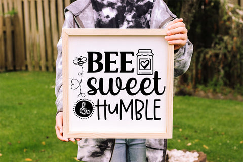 Bee Sweet and Humble I Bee Motivational SVG I Bee Home Decor SVG Happy Printables Club 