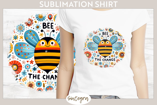 Bee The Change v1 T-shirt Sublimation Sublimation Sintegra 