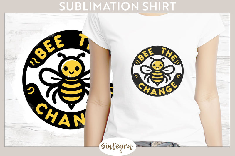 Bee The Change v6 T-shirt Sublimation Sublimation Sintegra 