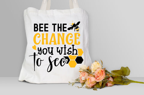 Bee the change you wish to see Svg design SVG Regulrcrative 