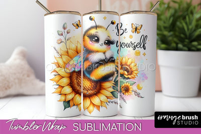 Bee Tumbler Wrap, Inspirational Quote Tumbler Sublimation Sublimation OrangeBrushStudio 