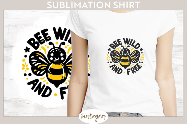 Bee Wild & Free v2 T-shirt Sublimation Sublimation Sintegra 