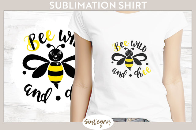 Bee Wild & Free v4 T-shirt Sublimation Sublimation Sintegra 