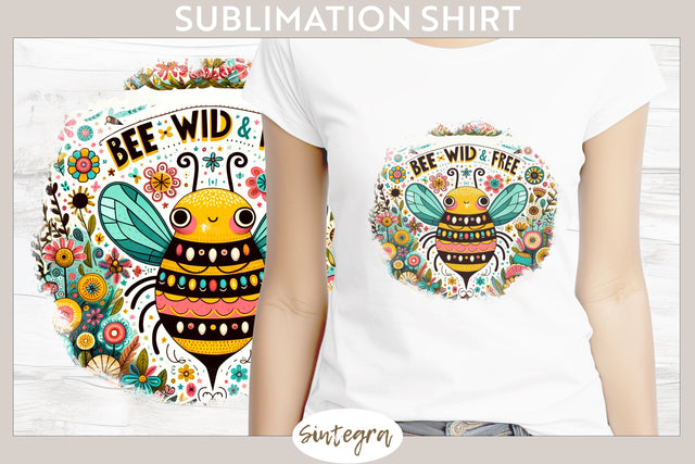 Bee Wild & Free v5 T-shirt Sublimation Sublimation Sintegra 
