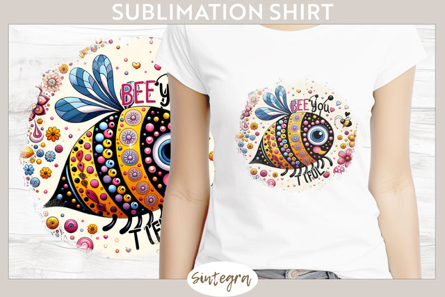 Bee You tiful v8 T-shirt Sublimation Sublimation Sintegra 