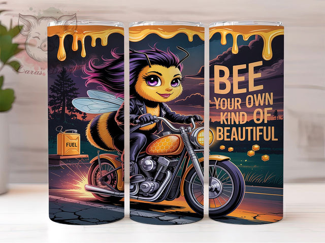 Bee Your Own Kind of Beautiful Tumbler Wrap, Motivational Quote Tumbler, Biker Tumbler Design, Honey Bee Tumbler Wrap, 20oz Skinny Tumbler, Inspirational Tumbler Design Sublimation Lara' s Designs 