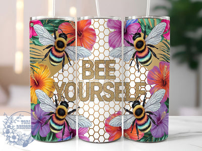 Bee Yourself Motivational Tumbler, Positive Affirmation Wrap, Motivational Tumbler Design, 20oz Skinny Tumbler, Bee Kind Wrap, Sublimation Tumbler Design, Inspirational Tumbler Wrap Sublimation ToriDesigns 