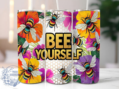 Bee Yourself Motivational Tumbler, Positive Affirmation Wrap, Motivational Tumbler Design, 20oz Skinny Tumbler, Bee Kind Wrap, Sublimation Tumbler Design, Inspirational Tumbler Wrap Sublimation ToriDesigns 