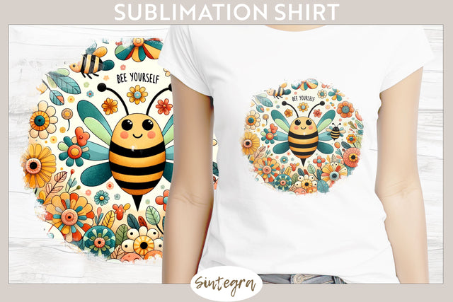 Bee Yourself v1 T-shirt Sublimation Sublimation Sintegra 
