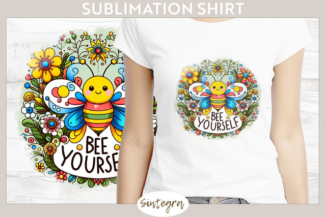 Bee Yourself v4 T-shirt Sublimation Sublimation Sintegra 