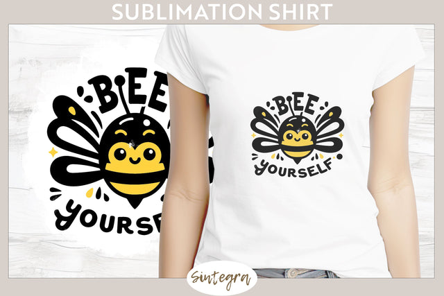 Bee Yourself v8 T-shirt Sublimation Sublimation Sintegra 