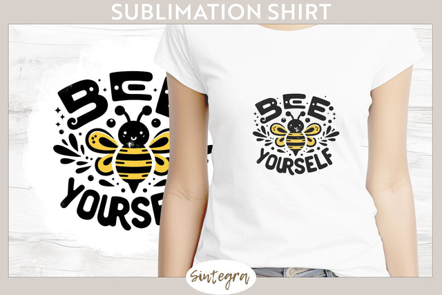 Bee Yourself v9 T-shirt Sublimation Sublimation Sintegra 