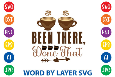 Been There, Done That SVG DESIGN SVG Rafiqul20606 