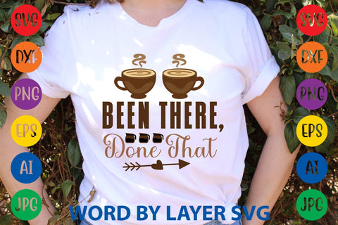Been There, Done That SVG DESIGN SVG Rafiqul20606 
