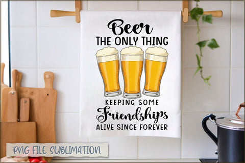 Beer the only thing keeping some friendships alive since forever Towel Sublimation Sublimation Shetara Begum 