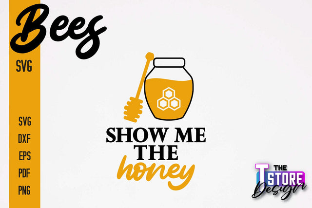 Bees SVG Design | Bees Quotes SVG Design | Honey SVG v.1 SVG The T Store Design 