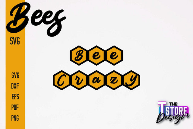 Bees SVG Design | Bees Quotes SVG Design | Honey SVG v.1 SVG The T Store Design 