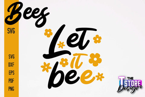 Bees SVG Design | Bees Quotes SVG Design | Honey SVG v.1 SVG The T Store Design 
