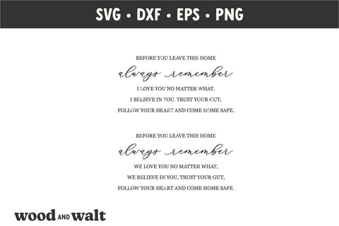 Before You Leave This Home SVG | Always Remember Family Saying Sign SVG Wood And Walt 