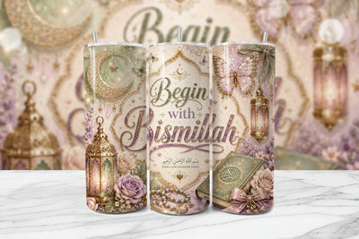 Begin with Bismillah Muslim Tumbler Wrap Sublimation BijouBay 
