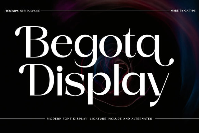 Begota Display Font gatype 