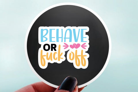 behave or fuck off SVG Angelina750 