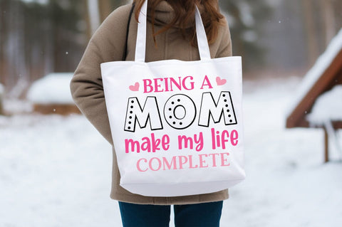 Being a mom make my life completeb SVG Design SVG Designangry 