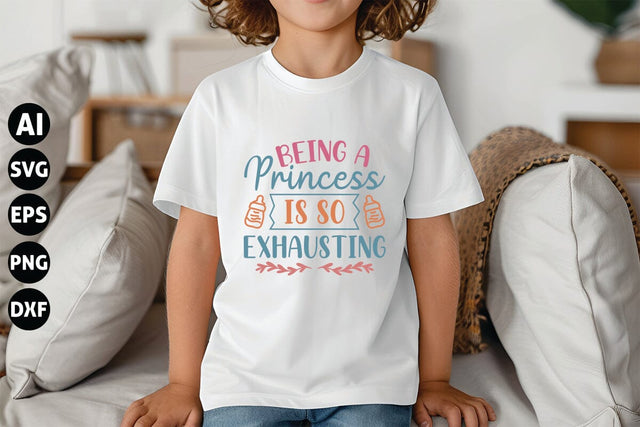 Being a Princess is so Exhausting Svg, Funny Baby Svg, Newborn Svg SVG shah alam 