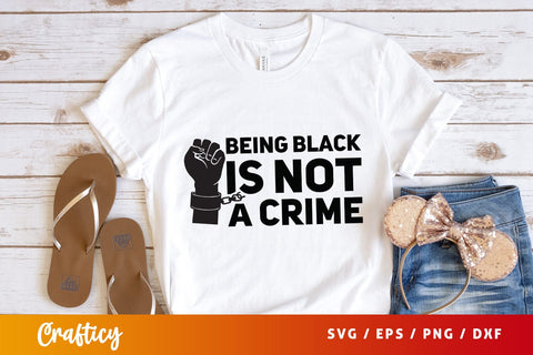 Being black is not a crime Mug SVG Design SVG Designangry 