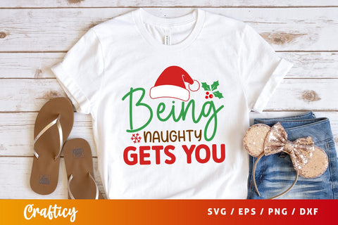 Being naughty gets you Svg Design SVG Designangry 