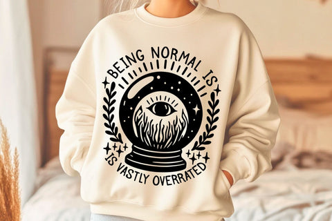 Being Normal Is Vastly Overrated| Horror Halloween SVG Cutting Files. SVG CosmosFineArt 
