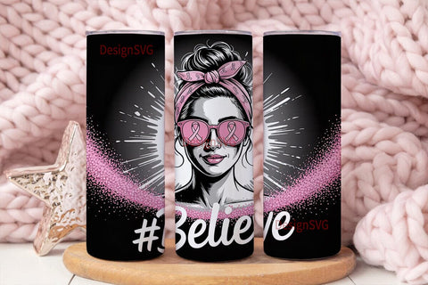Believe Breast Cancer 20oz Tumbler Wrap Sublimation DesignSVG 