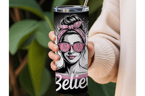 Believe Breast Cancer 20oz Tumbler Wrap Sublimation DesignSVG 
