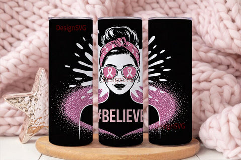 Believe Breast Cancer 20oz Tumbler Wrap Sublimation DesignSVG 