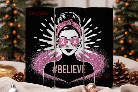 Believe Breast Cancer 20oz Tumbler Wrap Sublimation DesignSVG 