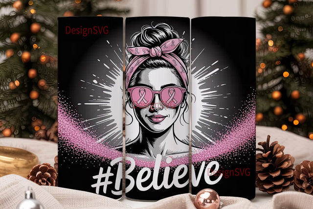Believe Breast Cancer 20oz Tumbler Wrap Sublimation DesignSVG 