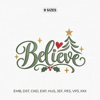 Believe Christmas Embroidery Design – Christmas Tree Holly Berry Holiday Script Machine Embroidery File Embroidery/Applique DESIGNS PatternFeed8 