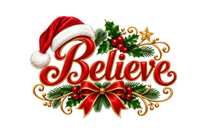 Believe Christmas PNG Design, Christmas Sublimation SVGArt 