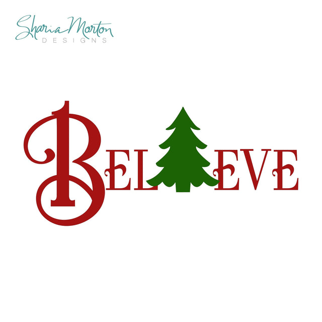 Believe Christmas Vinyl with Tree SVG Sharia Morton Designs 