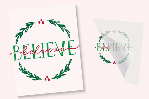 Believe Holly Wreath DTF Transfer Physical So Fontsy T-Shirt Iron-On Transfer Shop 