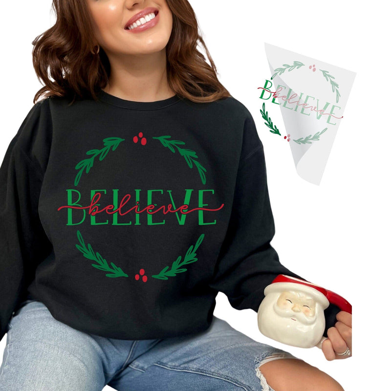 Believe Holly Wreath DTF Transfer Physical So Fontsy T-Shirt Iron-On Transfer Shop 4x4