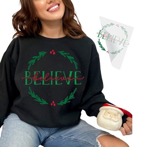 Believe Holly Wreath DTF Transfer Physical So Fontsy T-Shirt Iron-On Transfer Shop 4x4 