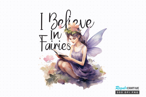believe in fairies Sublimation Design Sublimation Regulrcrative 