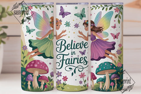 Believe in Fairies Tumbler Wrap Sublimation sassyprint 