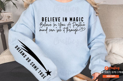 Believe in magic believe in you a positive mind can see it through Sleeve SVG Design SVG Designangry 