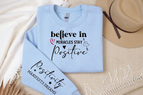 Believe in miracles stay positive Sleeve SVG Design, Inspirational sleeve SVG, Motivational Sleeve SVG, Positive Sleeve SVG SVG Regulrcrative 