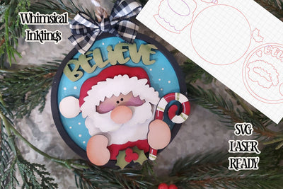 Believe In Santa Round Ornament Laser SVG SVG Whimsical Inklings 