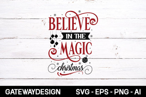 Believe In The Magic Of Christmas-01 Svg design SVG designmaster24 